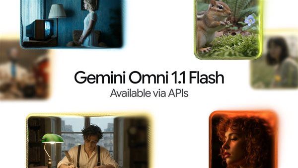 جوجل تطلق Gemini Omni 1.1 Flash، توليد فيديوهات بالذكاء الاصطناعي حتى 40 ثانية